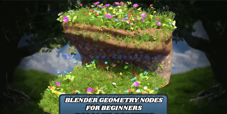 Blender几何节点逼真植物程序化建模制作视频教程(图4)